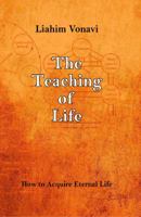 The Teaching of Life 0578188813 Book Cover