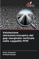 Valutazione stereomicroscopica del gap marginale verticale nelle cappette PFM 6207377486 Book Cover