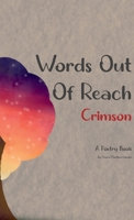Words Out Of Reach: Things I Wish I Said B0FF1QZ8HF Book Cover