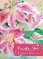 Thanks, Mom 1602607664 Book Cover
