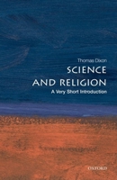 Science and Religion: A Very Short Introduction (Very Short Introductions) 0199295514 Book Cover