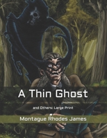 A Thin Ghost and Others 1514890321 Book Cover