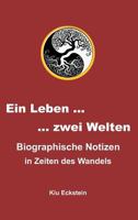 Ein Leben ... zwei Welten 3743932970 Book Cover