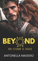 Beyond: Sei come il sole B08W3WYV6H Book Cover