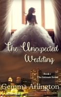 The Unexpected Wedding 0648486249 Book Cover