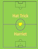 Hat Trick Harriet 1725814102 Book Cover