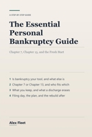 The Essential Personal Bankruptcy Guide: Chapter 7, Chapter 13, and the Fresh Start, Step by Step B0HGF42KWD Book Cover