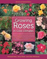 Growing Roses in Cold Climates 0809229412 Book Cover