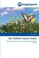Die Vielfalt Meiner Seele 3841773397 Book Cover