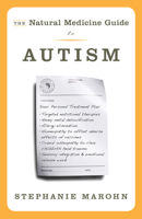 The Natural Medicine Guide to Autism (The Healthy Mind Guides) 1571742883 Book Cover