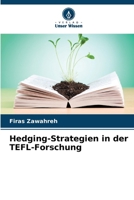 Hedging-Strategien in der TEFL-Forschung (German Edition) 6630200160 Book Cover