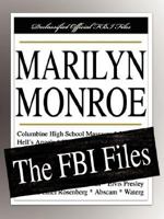 Marilyn Monroe: The FBI Files 1599862522 Book Cover