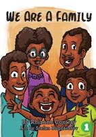 We Are a Family 1925932125 Book Cover