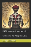 Il Giovane Laureddru: La Via Pitagorica (Italian Edition) B0DRSLPRSW Book Cover