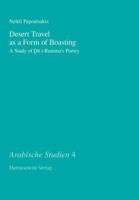 Desert Travel as a Form of Boasting: A Study of Du R-Rumma's Poetry 344706112X Book Cover