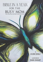 Bible In A Year For The Busy Mom B0GHC1CR81 Book Cover