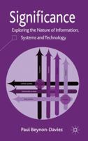 Significance: Exploring the Nature of Information, Systems and Technology 1349324701 Book Cover