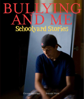 Bullying and Me: Schoolyard Stories 0807509213 Book Cover
