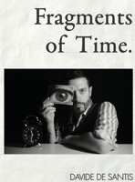 Fragments of Time 1801589755 Book Cover