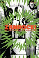 Welcome to Zamrock! 1972-1977: How Zambia's Liberation Led to a Rock Revolution - Volume 2 1584236590 Book Cover