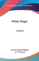 White Magic 1537017217 Book Cover
