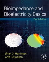 Bioimpedance and Bioelectricity Basics 0128191074 Book Cover