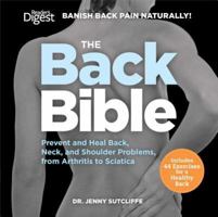 The Back Bible: Banish Back Pain Naturally 160652254X Book Cover