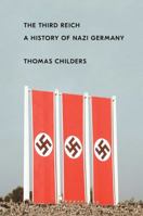 The Third Reich: A History of Nazi Germany 1451651147 Book Cover