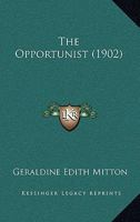 The Opportunist 1164929364 Book Cover