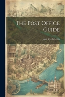 The Post Office Guide 1022780786 Book Cover