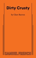 Dirty Crusty 057371035X Book Cover