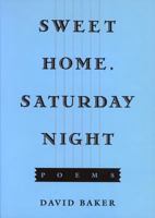 Sweet Home, Saturday Night 155728203X Book Cover