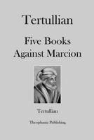 Adversus Marcionem 1419105124 Book Cover