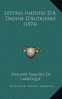 Lettres Inedites D'A. Dadine D'Auteserre (1876) 1167377516 Book Cover