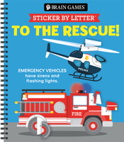 Brain Games - Sticker by Letter: To the Rescue 1639383263 Book Cover