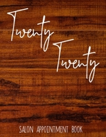 Twenty Twenty: Daily Appointment Book 1657370232 Book Cover