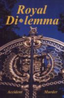 Royal Di-lemma / Accident-Murder / (Princess Diana) 0979767709 Book Cover