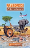 African Adventures 1857928075 Book Cover