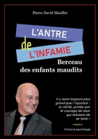 L'antre de l'infamie: Berceau des enfants maudits (French Edition) 2322843318 Book Cover