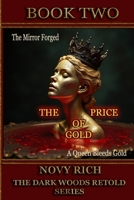 THE PRICE OF GOLD (THE DARK WOODS RETOLD) B0FVT84H84 Book Cover