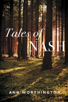 Tales of Nash 1951490525 Book Cover