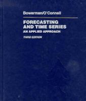 Forecasting and Time Series: An Applied Approach (Forecasting & Time) 0534379699 Book Cover