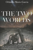 The Two Worlsd: La caida del reino de Argot B0BYRBV5FS Book Cover