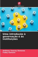 Uma introdução à governação e às instituições (Portuguese Edition) 6208485495 Book Cover