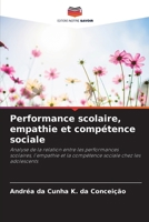 Performance scolaire, empathie et compétence sociale (French Edition) 6208052130 Book Cover