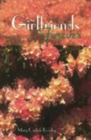 Girlfriends Forever 1583340645 Book Cover