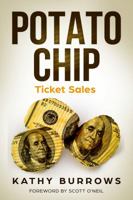 Potato Chip Ticket Sales 1947863088 Book Cover
