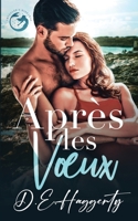 Après les Vœux: une romance avec un père célibataire (La série Smuggler’s Hideaway) (French Edition) 9083677923 Book Cover