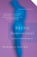 Being Homosexual: Gay Men and Their Development 1568212763 Book Cover