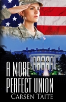A More Perfect Union 1626397546 Book Cover
